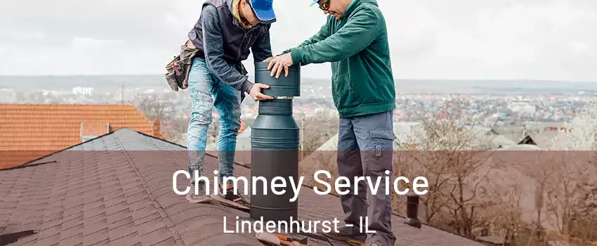  Chimney Service Lindenhurst - IL
