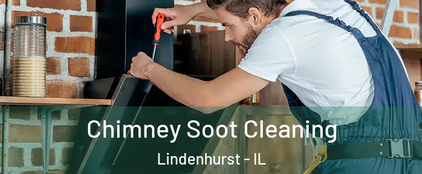  Chimney Soot Cleaning Lindenhurst - IL