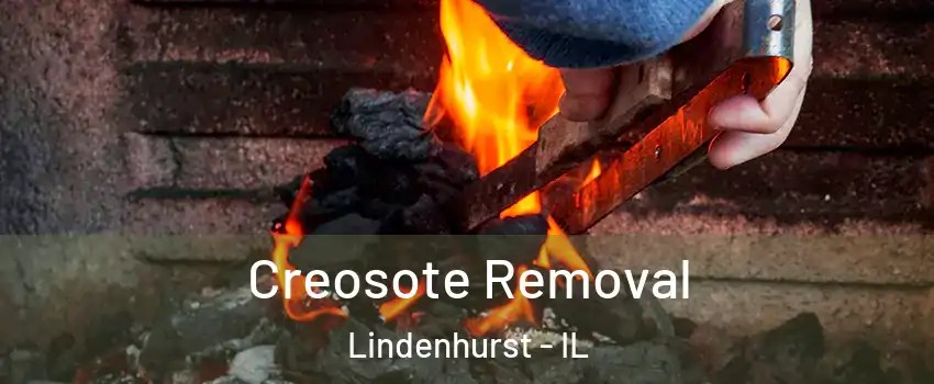  Creosote Removal Lindenhurst - IL