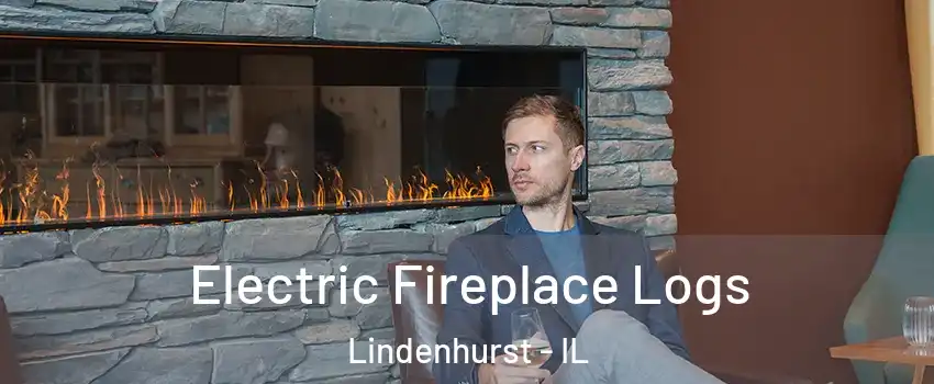 Electric Fireplace Logs Lindenhurst - IL
