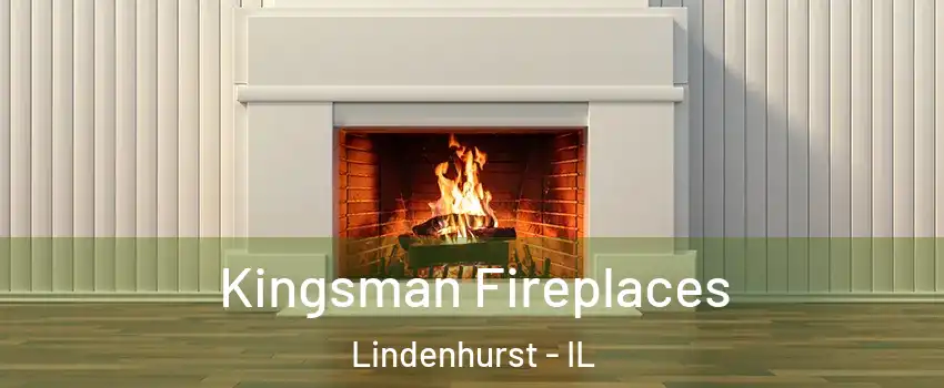  Kingsman Fireplaces Lindenhurst - IL