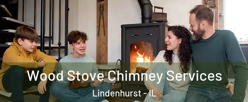  Wood Stove Chimney Services Lindenhurst - IL